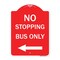 Signmission No Stopping Bus with Arrow Left, Red & White Aluminum Architectural Sign, 18" x 24", RW-1824-23578 A-DES-RW-1824-23578 - alternate 1
